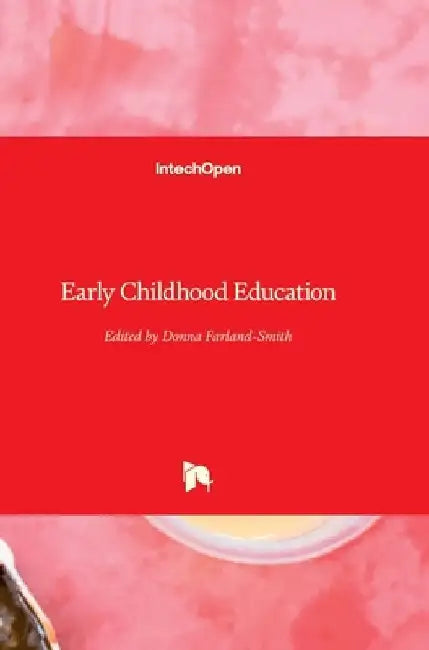 Early Childhood Education by Donna Farland-Smith