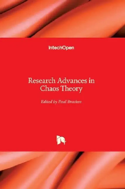 Research Advances in Chaos Theory by Paul Bracken