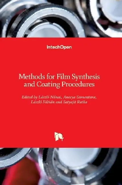 Methods for Film Synthesis and Coating Procedures by Laszlo Nanai