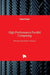 High Performance Parallel Computing by Satyadhyan Chickerur