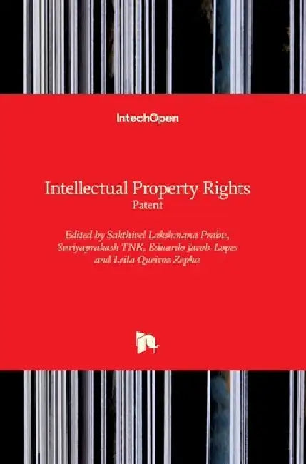 Intellectual Property Rights: Patent by Eduardo Jacob-Lopes