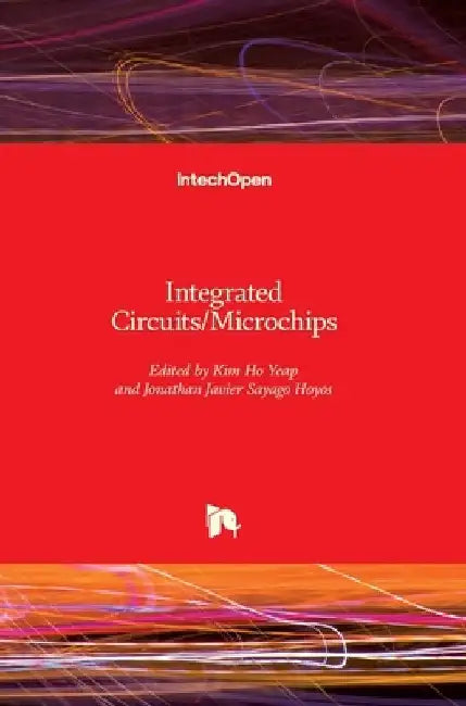 Integrated Circuits/Microchips by Kim Ho Yeap