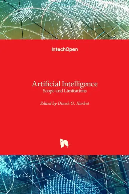 Artificial Intelligence: Scope and Limitations by Dinesh Harkut