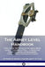 The Abney Level Handbook: How to Use the Topographic Abney Hand Level / Clinometer Tool - A Guide for the Experienced and Beginners, Complete wi by Hartley Amasa Calkins, Y. B. Yule
