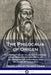The Philocalia of Origen: A Compilation of Selected Passages from Origen's Works Made by St. Gregory of Nazianzus and St. Basil of Caesarea by Origen, George Lewis