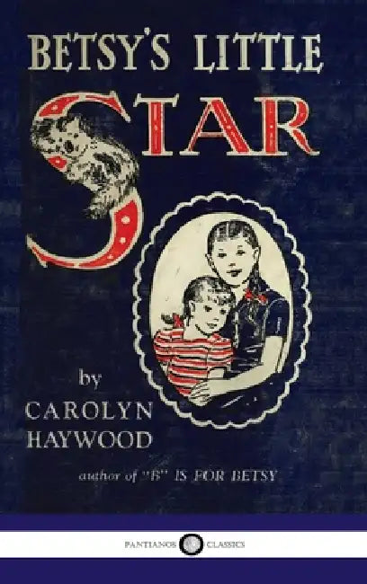 Betsy's Little Star by Carolyn Haywood