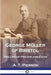George Müller of Bristol: His Life of Prayer and Faith by A. T. Pierson