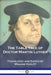 The Table Talk of Doctor Martin Luther by Martin Luther, William Hazlitt