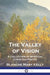 The Valley of Vision: A Collection of Spiritual Christian Poetry by Blanche Mary Kelly