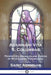 Adamnani Vita S. Columbae: Prophecies, Miracles and Visions of St. Columba (Columcille) First Abbot of Iona, AD. 563-597 by Saint Adamnan, Henry Frowde