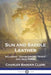 Sun and Saddle Leather: Including "Grass Grown Trails" and New Poems by Charles Badger Clark, L. A. Huffman