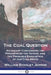 The Coal Question: An Inquiry Concerning the Progress of the Nation, and the Probable Exhaustion of our Coal-Mines by William Stanley Jevons