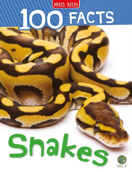 100 Facts: Snakes by Miles Kelly