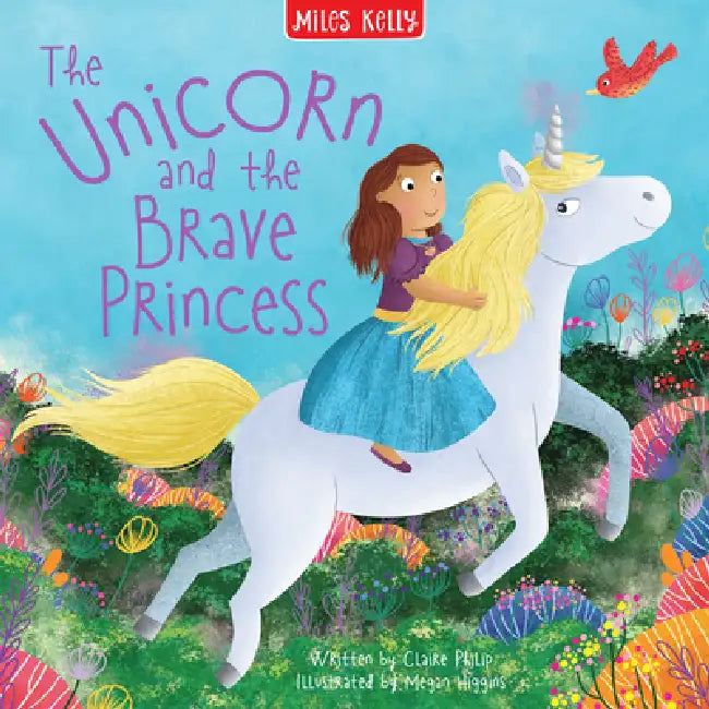 Unicorn Brave Princess by Claire Philip
