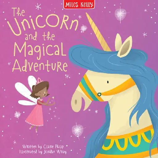 Unicorn Magical Adventure by Miles Kelly
