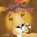 Lion & the Mouse by Miles Kelly