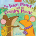 Town Mouse & Country by Miles Kelly