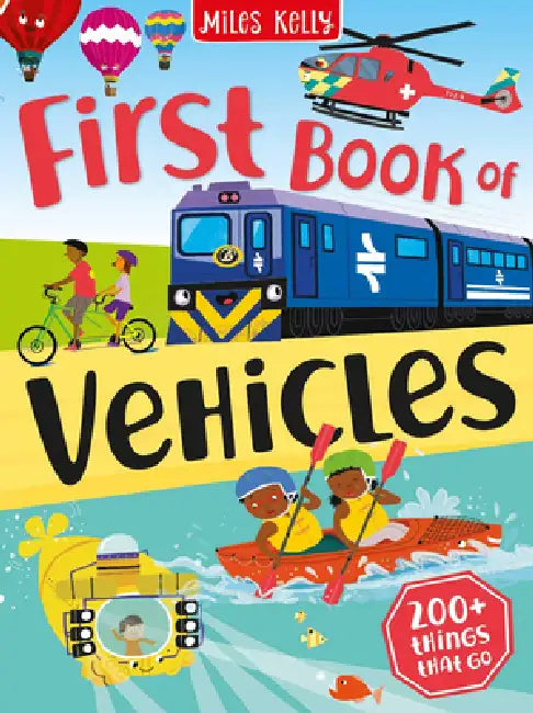 First Book of Vehicles by Miles Kelly