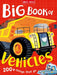 Big Book of Vehicles by Miles Kelly