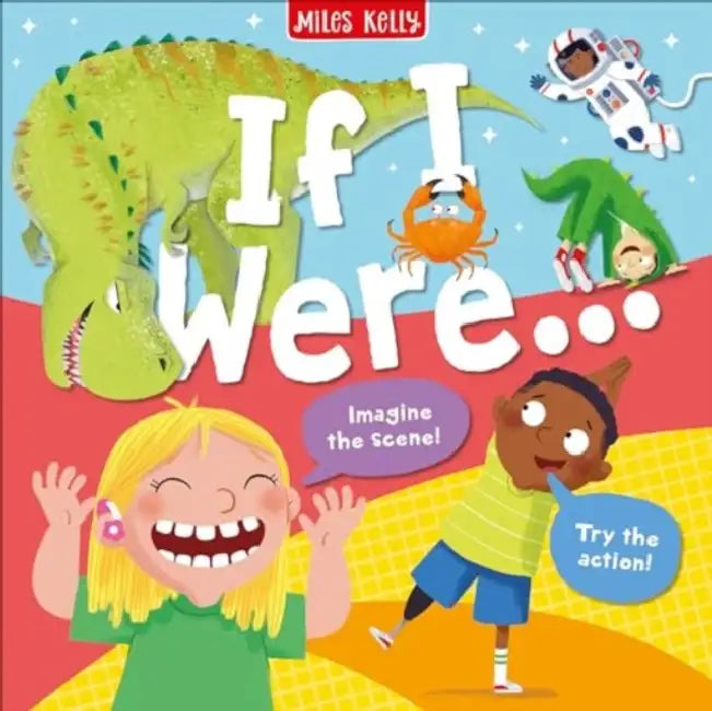 If I Were by Miles Kelly