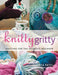 Knitty Gritty by Aneeta Patel