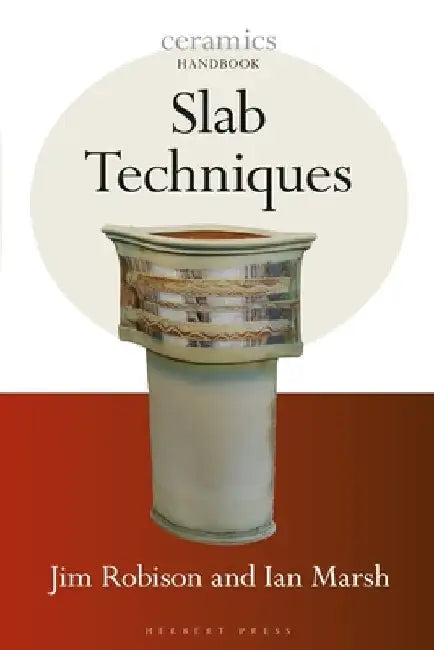Slab Techniques by Ian Marsh