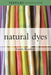 Natural Dyes by Linda Rudkin