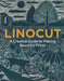 Linocut: A Creative Guide to Making Beautiful Prints by Sam Marshall