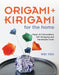 Origami and Kirigami for the Home by Wei You