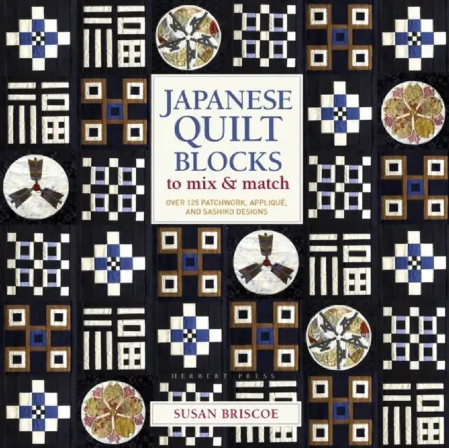 Japanese Quilt Blocks to Mix & Match by Susan Briscoe