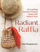 Radiant Raffia: 20 Inspiring Crochet Projects Made with Natural Yarn by Olga Panagopoulou
