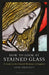 How to Look at Stained Glass by Jane Brocket