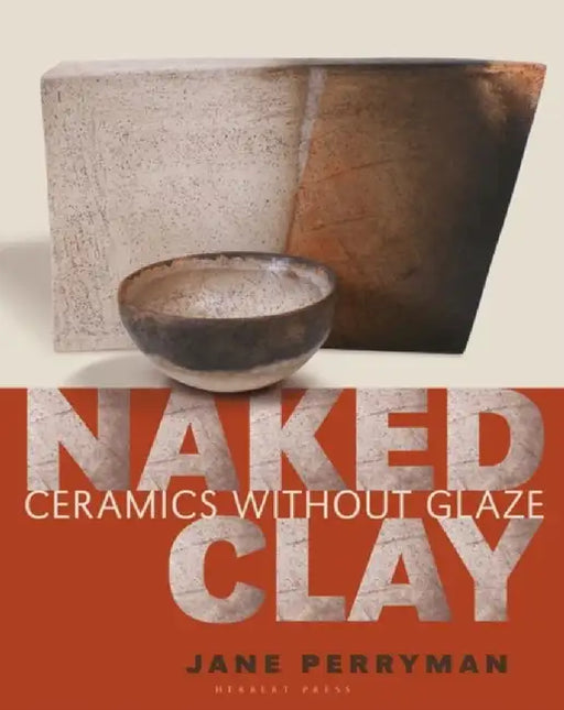 Naked Clay by Jane Perryman