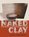Naked Clay by Jane Perryman