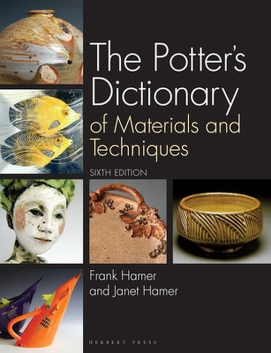 The Potter's Dictionary by Frank (Ceramicist, UK) Hamer