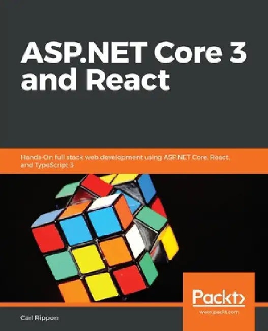 ASP.NET Core 3 and React by Cart Rippon