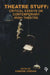 Theatre Stuff: Critical Essays and Contemporary Irish Theatre by Ger Fitzgibbon, Eamonn Jordan