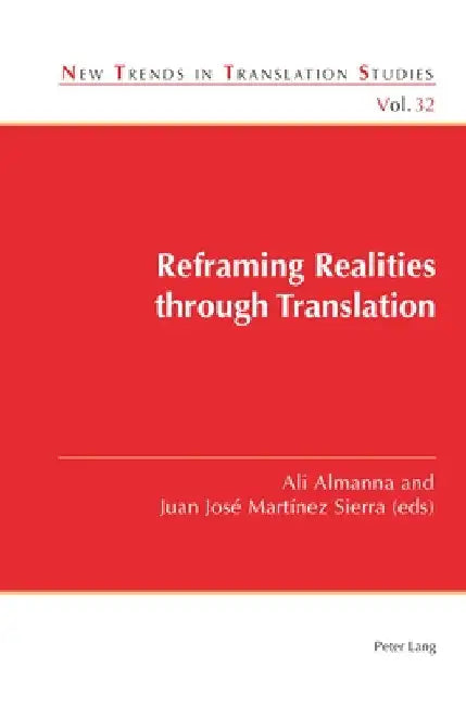 Reframing Realities through Translation by Jorge Díaz Cintas