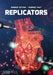 Science Fiction To Science Fact: Replicators by Wood John