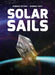 Science Fiction To Science Fact: Solar Sails by Holly Duhig