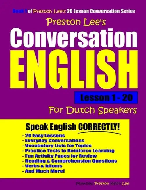 Preston Lee's Conversation English For Dutch Speakers Lesson 1 - 20 by Matthew Preston
