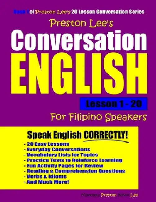 Preston Lee's Conversation English For Filipino Speakers Lesson 1 - 20 by Matthew Preston