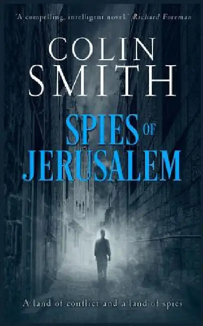 Spies of Jerusalem by Colin Smith