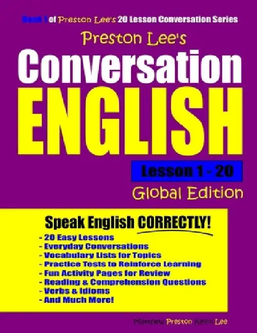 Preston Lee's Conversation English Lesson 1 - 20 Global Edition by Matthew Preston