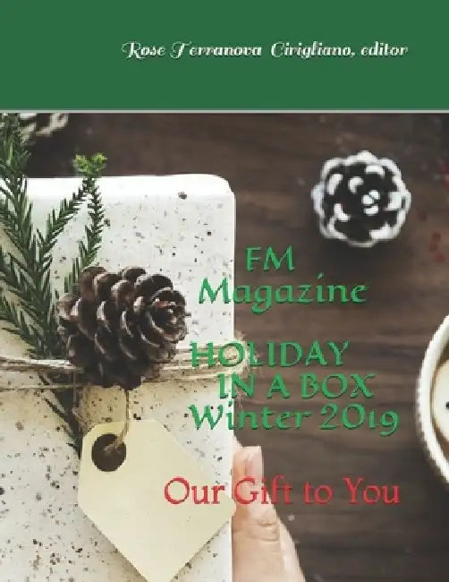 FM Magazine's HOLIDAY IN A BOX: Our Gift to You by Rose Terranova Cirigliano