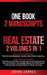 Real Estate: 2 Manuscripts in 1 book - Real Estate Investing (Beginners' and Advanced Guide to Real Estate Investing) by John James