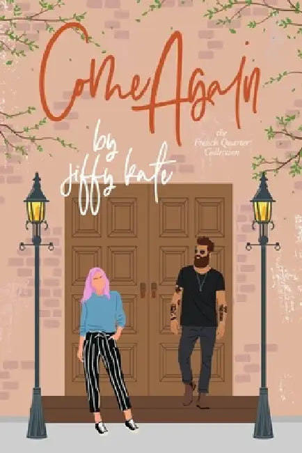 Come Again by Jiffy Kate