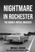 Nightmare in Rochester: The Double-Initial Murders by Donald a. Tubman
