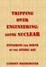 Tripping Over Engineering: Going Nuclear: Exploring the Birth of the Atomic Age by Lindsey Bredemeyer