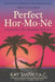 Perfect Hormone: A Woman's Gift: Hormone Harmony by Bernadette Lund